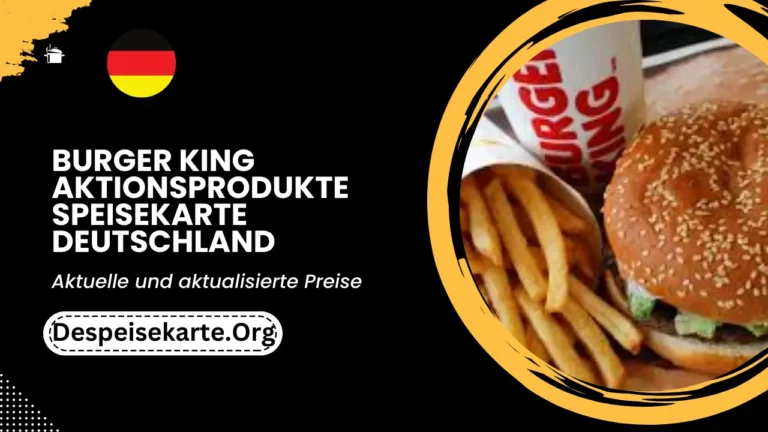 Burger King Aktionsprodukte Speisekarte