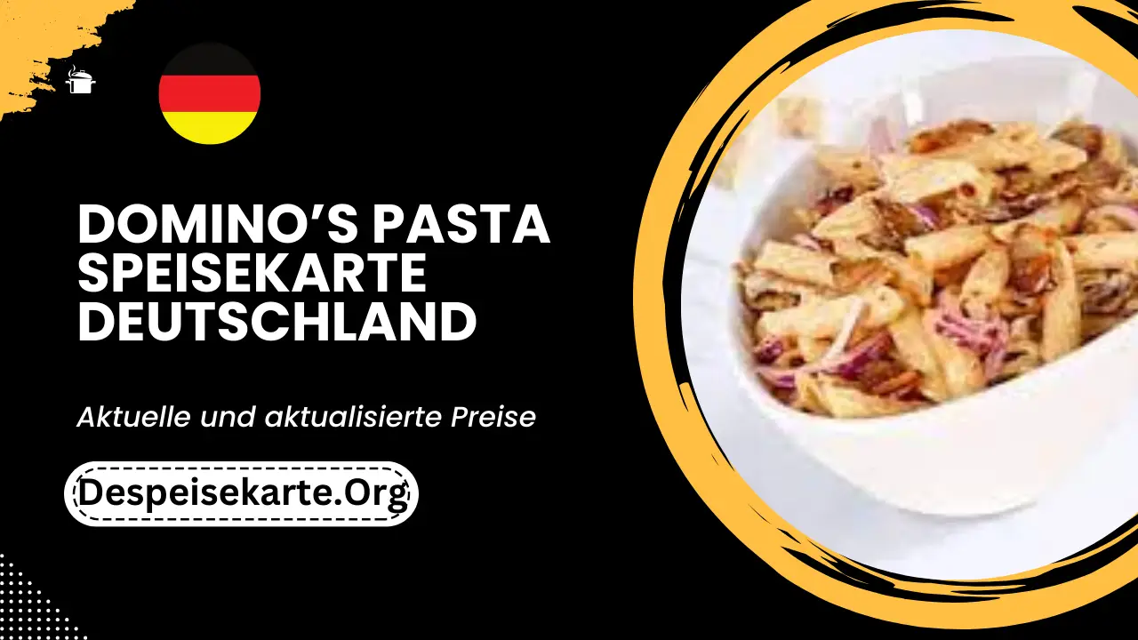 Domino’s Pasta Speisekarte