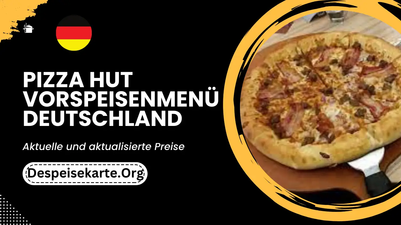 Pizza Hut Vorspeisenmenü