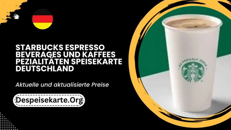 Starbucks Espresso Beverages Und Kaffees Pezialitäten Speisekarte