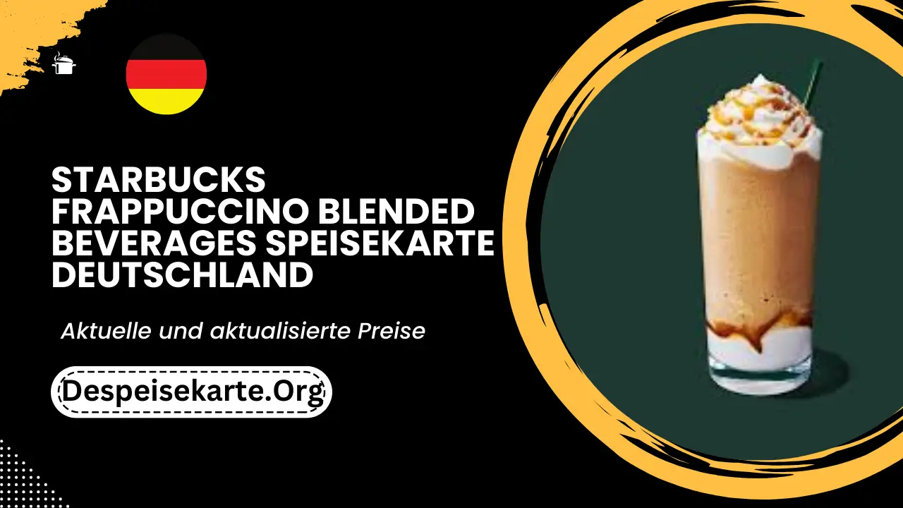 Starbucks Frappuccino Blended Beverages Speisekarte