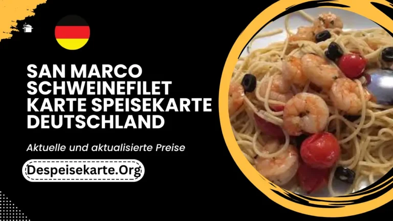 San Marco Schweinefilet Kartes Speisekarte