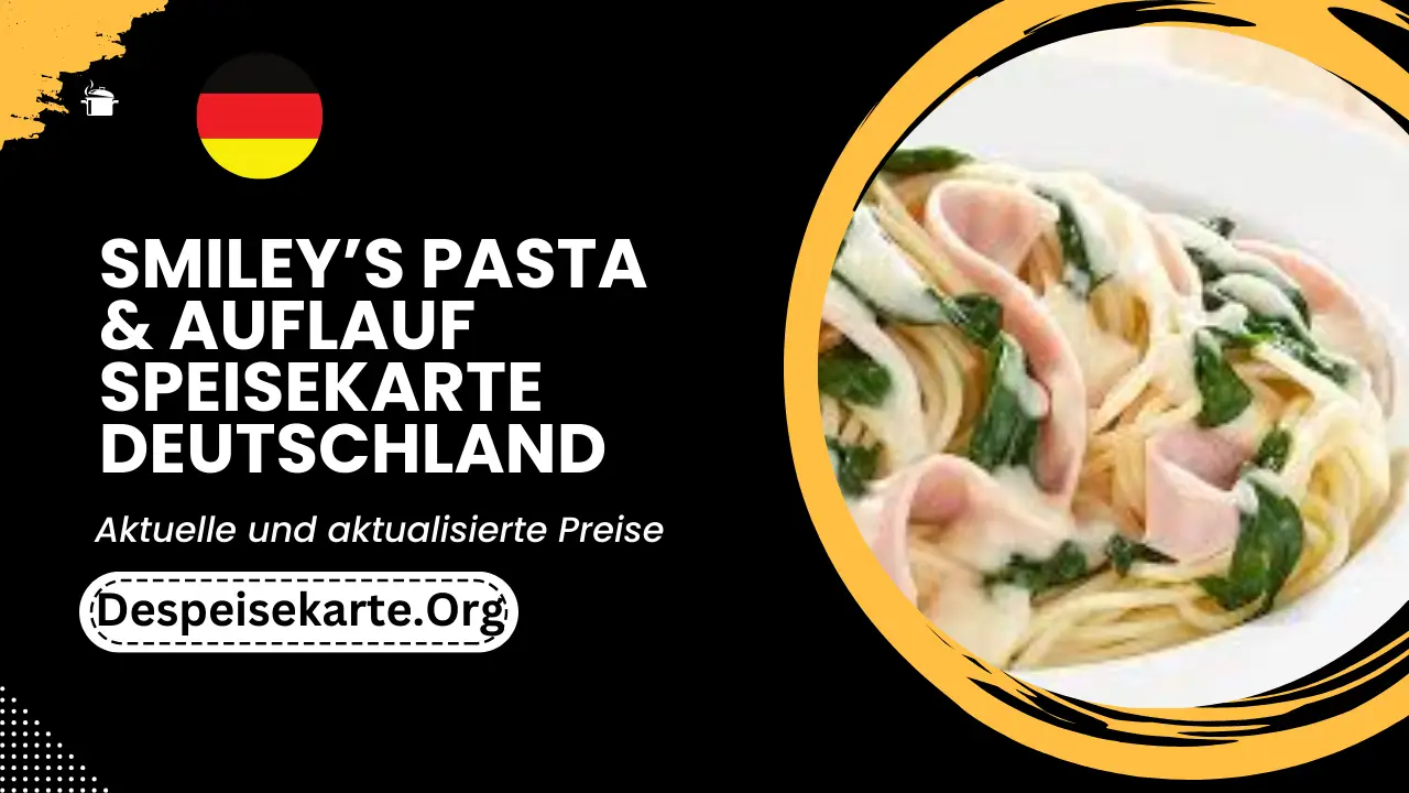 Smiley’s Pasta & Auflauf Speisekarte