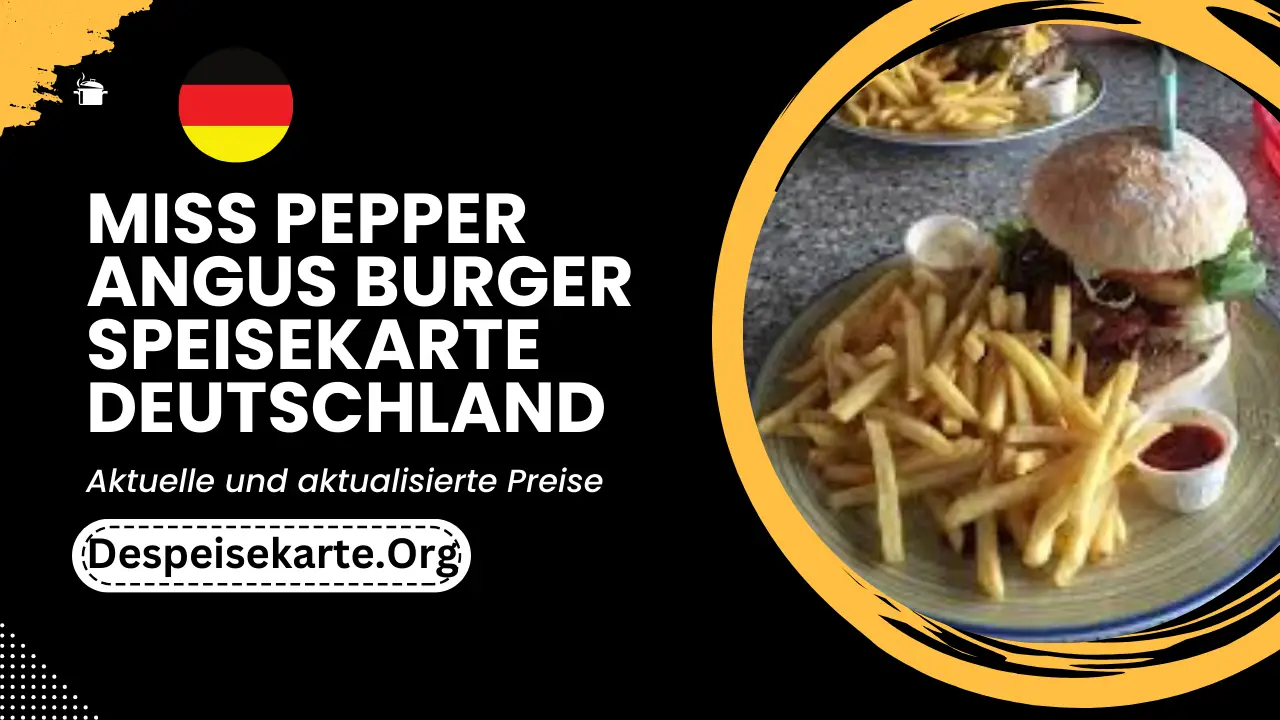 Miss Pepper Angus Burger Speisekarte