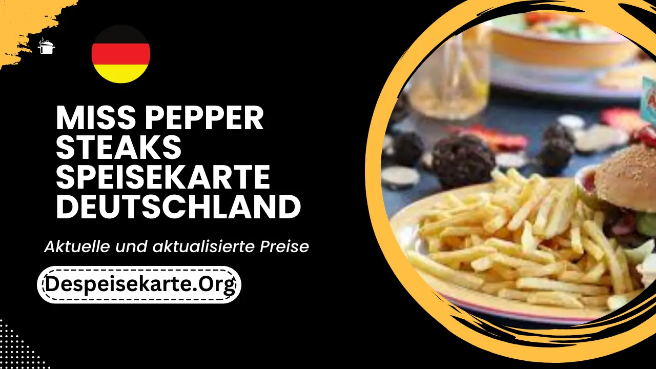 Miss Pepper Steaks Speisekarte