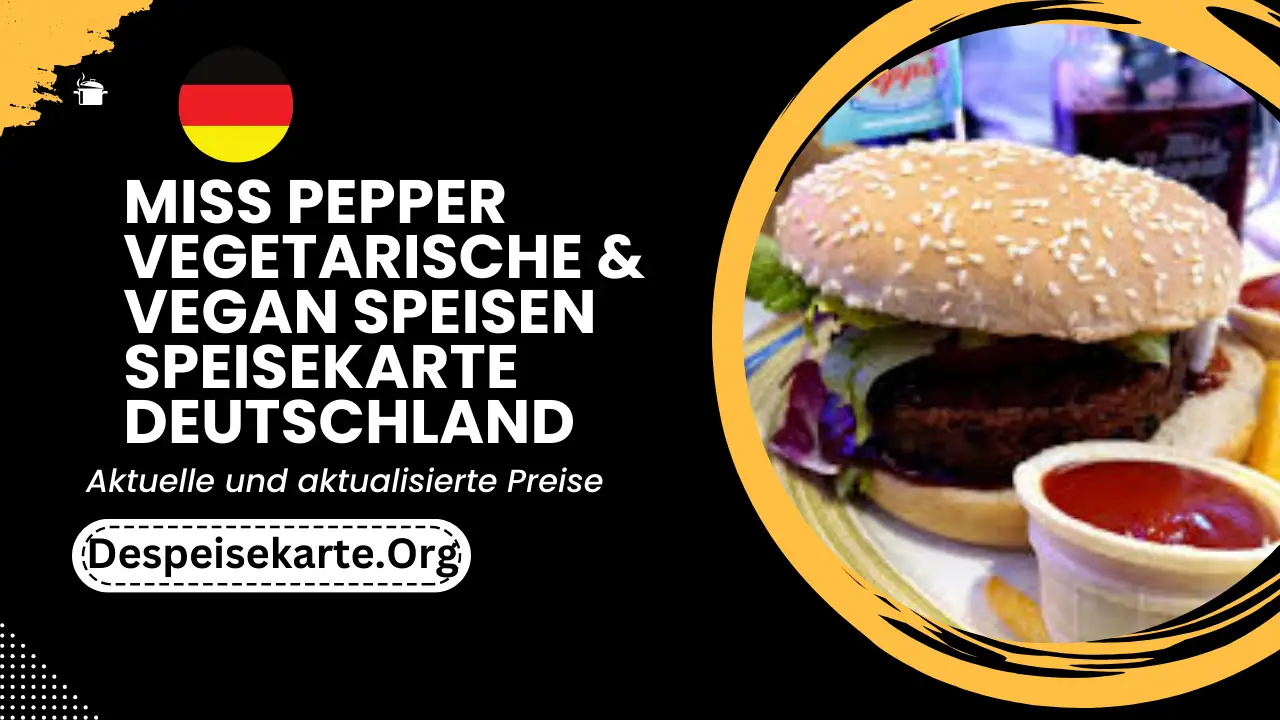 Miss Pepper Vegetarische & Vegan Speisen Speisekarte