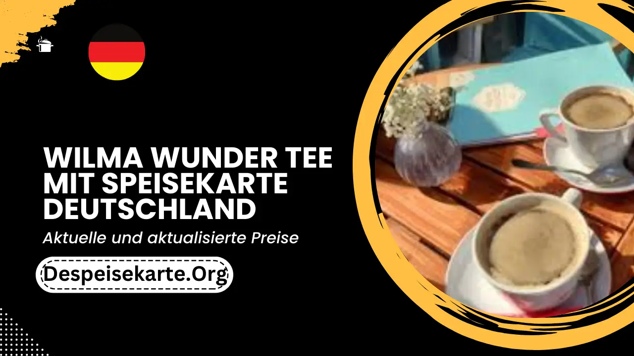 Wilma Wunder Tee Mit Speisekarte