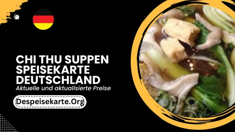 Chi Thu Suppen Speisekarte