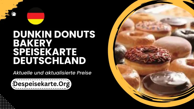 Dunkin Donuts Bakery Speisekarte