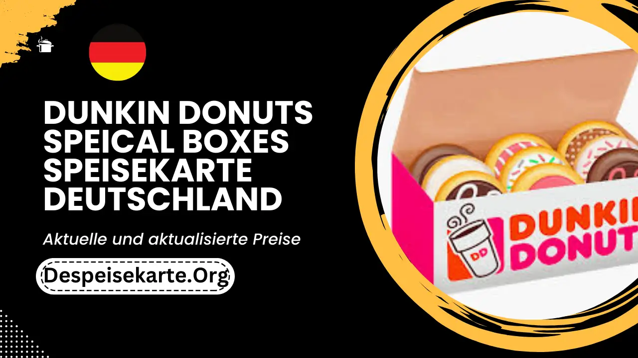 Dunkin Donuts Speical Boxes Speisekarte